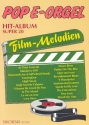 Pop E-Orgel Hit-Album Super 20: Filmmelodien