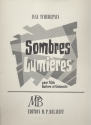 Sombres lumieres pour flute, guitare et violoncelle