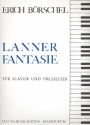 Lanner-Fantasie fr Solo- Klavier und Orchester (Stimmen fr groes Orchester leihweise)