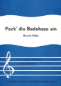 Pack die Badehose ein: Einzelausgabe Gesang und Klavier