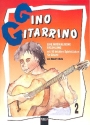 Gino Gitarrino Band 2 fr Gitarre Eine musikalische Erzhlung mit 10 leichten Spielstcken