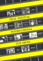 Film-Festival international Band 3: für Orgel