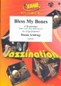 JAZZINATION FUER 4 POSAUNEN BLESS MY BONES