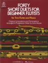 40 short Duets for beginner Flutists fr 2 Flten und Klavier