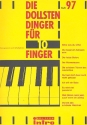 Die dollsten Dinger fr 10 Finger Band 97: fr Gesang und Klavier (mit Gitarrenakkorden)