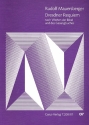 Dresdner Requiem  fr Soli, 3 Chre Blechblser, Schlaginstrumente, Kontrabass,Celesta und Orgel Partitur