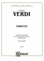Nabucco vocal score opera in 4 parts for soli, chorus and orchestra with italian text Kalmus Classic Series