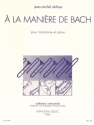 A la manire de Bach pour trombone et piano