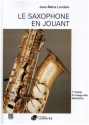 Le saxophone en jouant vol.1 mthode pour tous les saxophones nouvelle edition