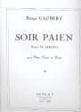 Soir paien pour flute, chant et piano