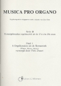 Musica pro organo Serie B Band 1 6 Orgelchorle aus der Romantik