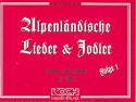 Alpenlndische Lieder und Jodler Folge 1 fr Blechblserquintett Stimmen