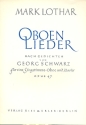 Oboenlieder op.47 fr Singstimme, Oboe und Klavier Partitur und Oboenstimme