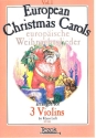 Europische Weihnachtslieder Band 1 fr 3 Violinen
