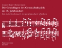 Die Grundlagen des Generalbaspiels im 18. Jahrhundert Ein Lehrbuch nach zeitgenssischen Quellen