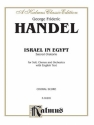 Israel in Egypt choral score sacred oratorio for soli, chorus and orchestra with engl. text Kalmus Classic Series
