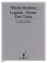 Legende, Pome, 3 Tnze fr Violine und Klavier