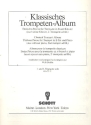 Klassisches Trompeten-Album fr Trompete und Klavier (auch ohne Klavier, 2. Trompete ad libitum) Einzelstimme - Trompete 1+2