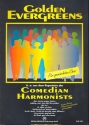 Comedian Harmonists - Golden Evergreens fr gem Chor und Klavier Partitur