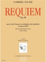 Requiem op.48 version 1893 pour soli, choeur et orchestre de chambre partition