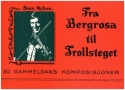 Fra bergrosa til trollsteget for violin