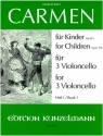 Carmen fr Kinder Band 1 fr 3 Violoncelli Stimmen