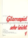 Gitarrespiel sehr leicht Band 1 fr Gesang und Gitarre und fr 1-2 Gitarren