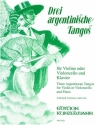 3 argentinische Tangos fr Violine (Violoncello) und Klavier