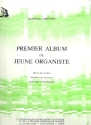 Premier album du jeune organiste Pices trs faciles pour orgue ou harmonium