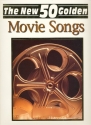 The new 50 golden Movie Songs: for piano/vocal/git.chords