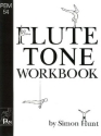 Flute Tone Workbook Grades 5-15