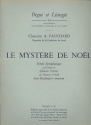 Le mystre de noel pour orgue