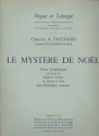 Le mystre de noel pour orgue