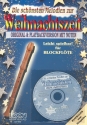 Die schnsten Melodien zur Weih- nachtszeit (+CD) fr Block- flte   Original und Playback