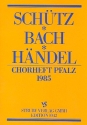 Chorheft Pfalz 1985 Schtz - Bach - Hndel