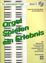 Orgel Spielen ein Erlebnis Band 2 (+CD)