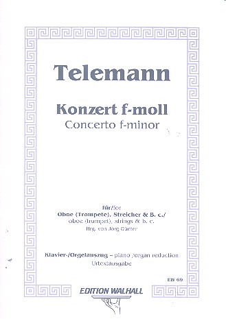 Konzert f-Moll fr Oboe (Trompete), Streicher und Bc Klavier- / Orgelauszug und 4 Stimmen