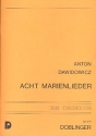 8 Marienlieder fr 1-4stg. Frauenchor,  Partitur Der Oberchor