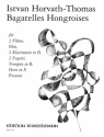 Bagatelles Hongroises fr 2 Flten, Oboe, 2 Klarinetten, 2 Fagotte, Trompete, Horn in F und  Partitur und Stimmen
