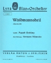 Waidmannshail: Jgermarsch fr Blasorchester