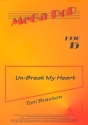 Un-break my Heart: Einzelausgabe fr Klavier mit Text