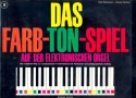 Das Farb-Ton-Spiel Band 3 fr E-Orgel
