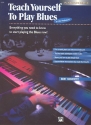 TEACH YOURSELF TO PLAY BLUES AT THE KEYBOARD