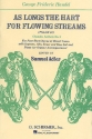 AS LONGS THE HART FOR FLOWING STREAMS FUER SOLI, CHOR UND KLAVIER (ORGEL)    PARTITUR