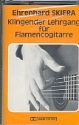 Klingender Lehrgang fr Flamencogitarre MC