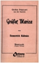 Grfin Mariza - Groes Potpourri aus der Operette fr Blasorchester Direktion und Stimmen