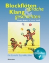 Blockfltensprache und Klanggeschichten Spielbuch 1 fr 1-2 Sopranblockflten