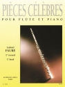 Gabriel Faur vol.1 Pices clbres pour flte et piano