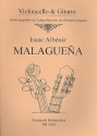 Malaguena  fr Violoncello und Gitarre