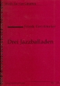 3 Jazzballaden fr 4 Gitarren Partitur und 4 Stimmen